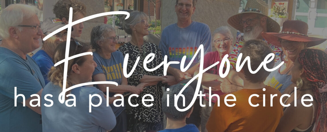 Everyone has a place in the circle